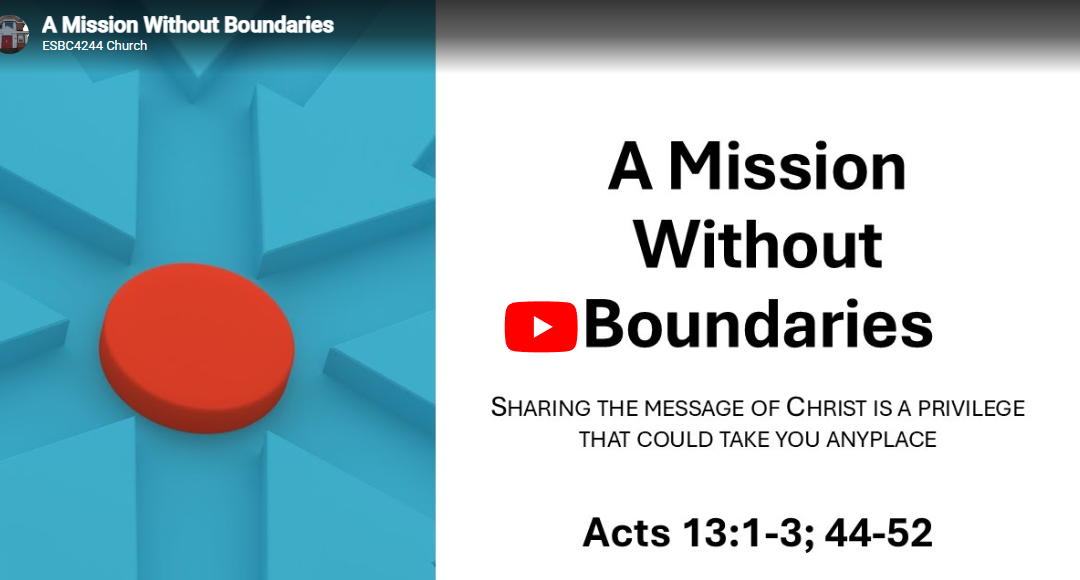 A Mission Without Boundaries – Sunday School